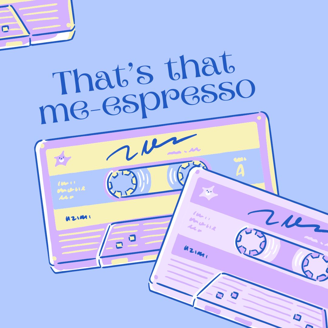 That’s that me-espresso